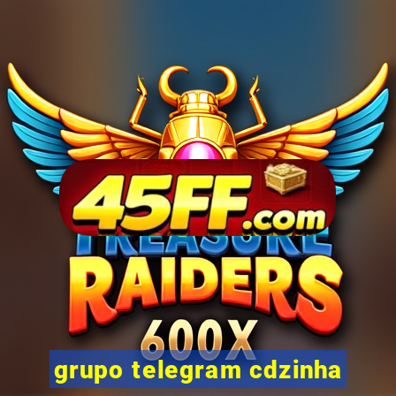 grupo telegram cdzinha